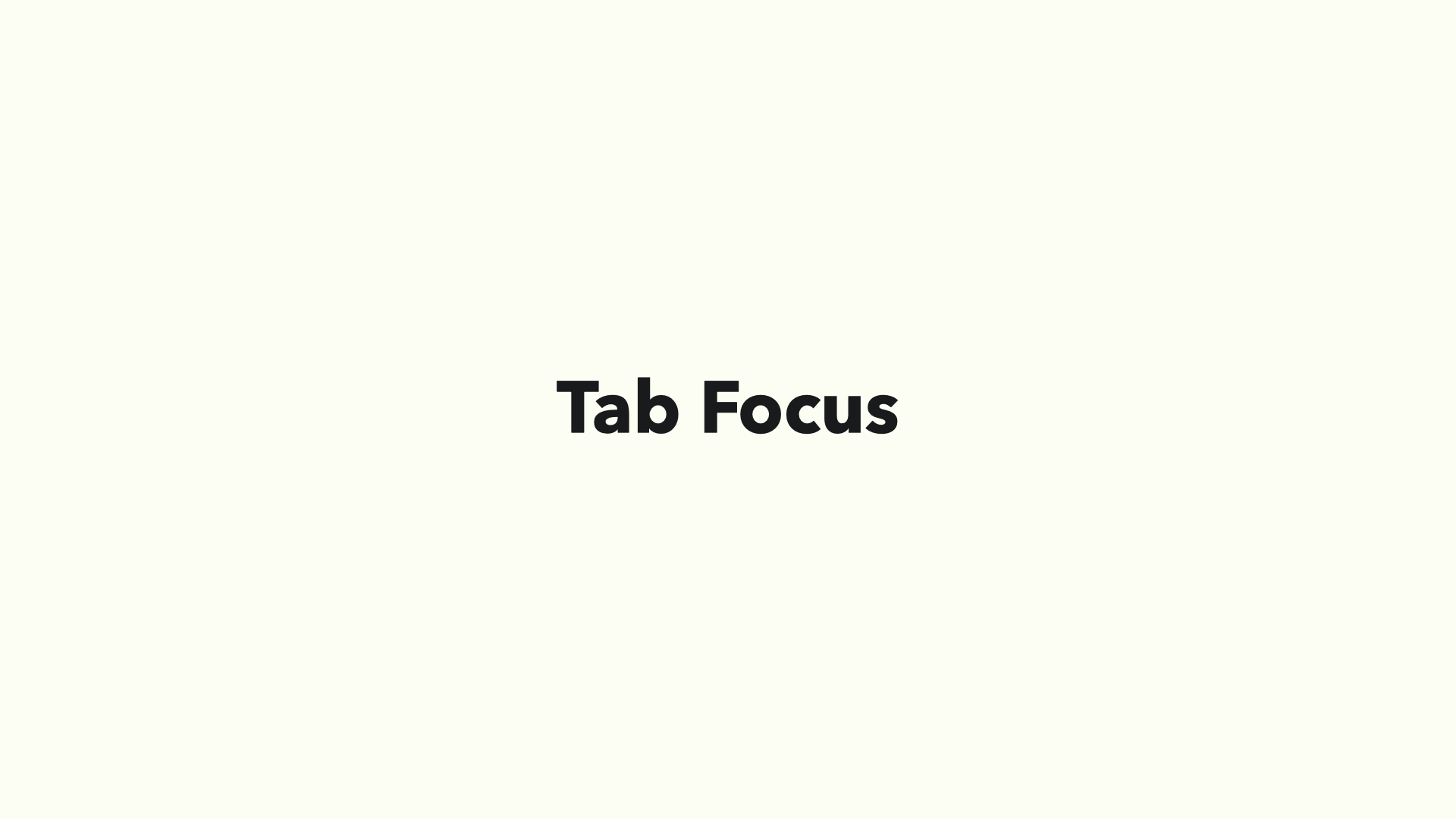 Tab Focus
